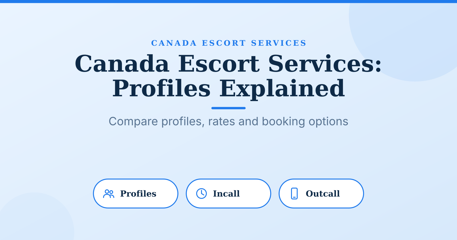 Canada Escort Services: Luxury Profiles, Rates and Secure Booking Guide